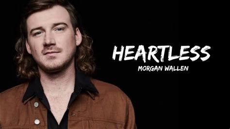 heartless lyrivs|heartless lyrics morgan wallen.